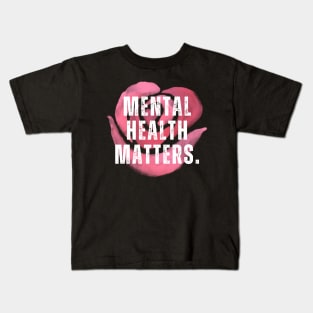 Mental Health Matters Mental Health Awareness Kids T-Shirt